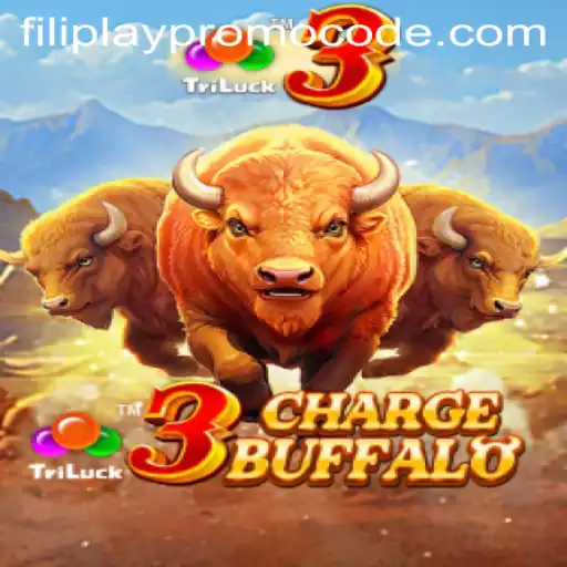 Experience the Thrill of 3ChargeBuffalo in the World of Filiplay