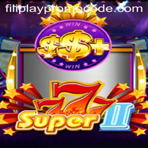 Discover the Exciting World of Super777II and Unlock Rewards with Filiplay Promo Code