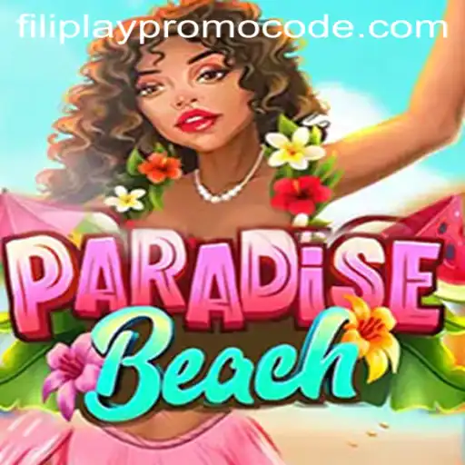 Dive into 'ParadiseBeach': An Exotic Gaming Adventure with Filiplay Promo Code
