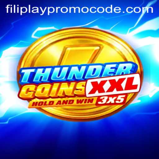 Unleashing the Excitement: ThunderCoinsXxl and Filiplay Promo Code